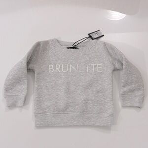 BRUNETTE THE LABEL Gray Brunette Kids Sweatshirt NWT